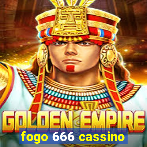 fogo 666 cassino